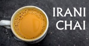 Irani Chai