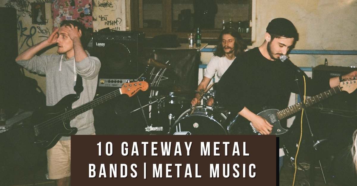 10 Gateway Metal Bands